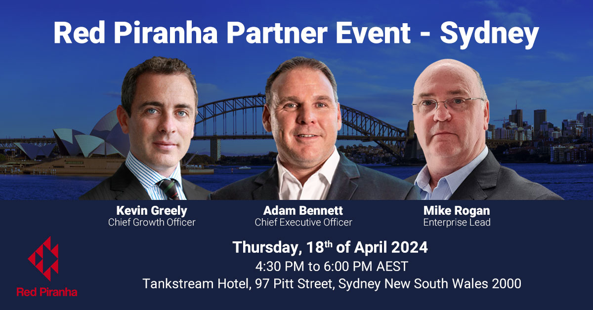 Red Piranha Partner Event - Sydney 18th April 2024
