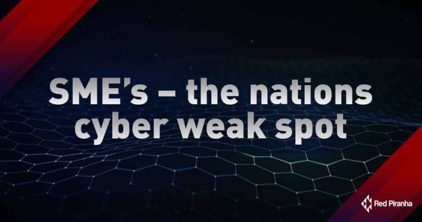 SME The Nations Cyber Weak Spot