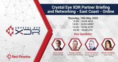 Crystal Eye XDR Partner Briefing and Networking - East Coast (Online) 19th May 2022