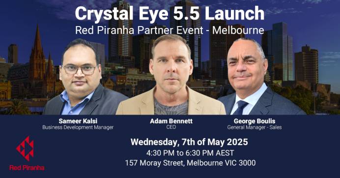 Crystal Eye 5.5 Launch - Red Piranha Partner Event - Melbourne
